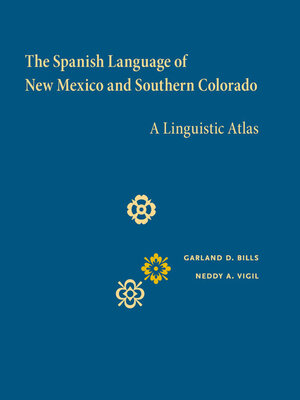 cover image of The Spanish Language of New Mexico and Southern Colorado